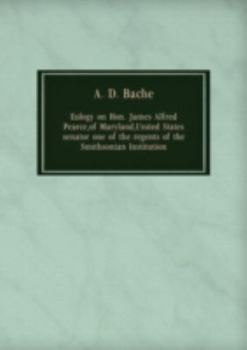 Pamphlet Eulogy on Hon. James Alfred Pearce of M Book