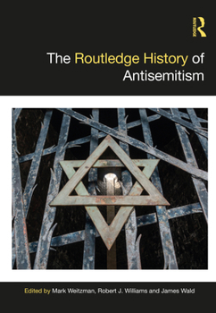 Paperback The Routledge History of Antisemitism Book