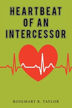 Paperback Heartbeat of an Intercessor Book
