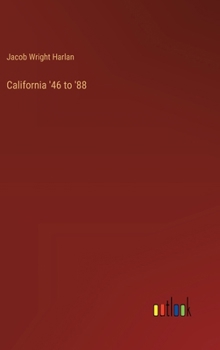 California '46 to '88