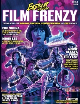 Paperback Eastern Heroes Film Frenzy Vol 1 No 1 Softback Edition Book