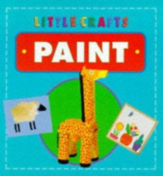 Paint (Little Crafts)