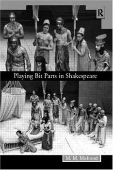Paperback Playing Bit Parts in Shakespeare Book