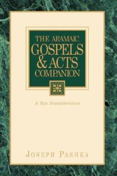 Paperback The Aramaic Gospels & Acts Companion Book