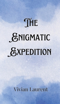 Hardcover The Enigmatic Expedition Book