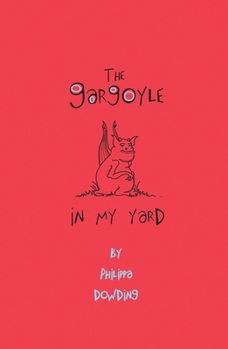 Paperback The Gargoyle in My Yard Book