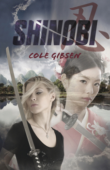 Shinobi - Book #3 of the Katana