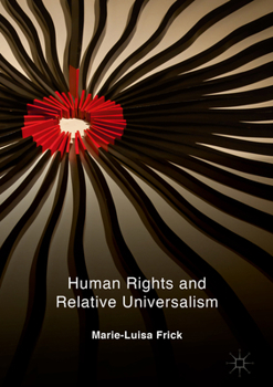 Hardcover Human Rights and Relative Universalism Book