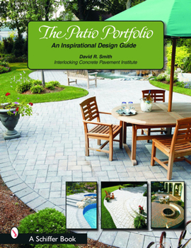 Paperback The Patio Portfolio: An Inspirational Design Guide Book