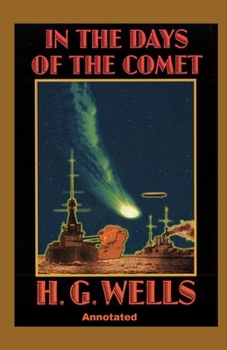 In the Days of the Comet Annotated