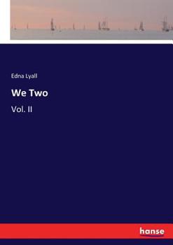 Paperback We Two: Vol. II Book