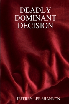 Paperback Deadly Dominant Decision Book