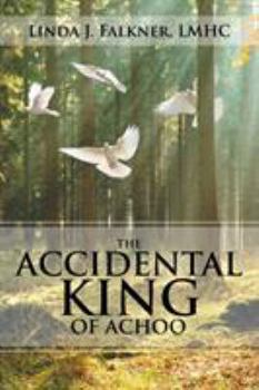 Paperback The Accidental King of Achoo Book