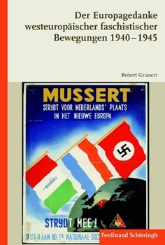Hardcover Der Europagedanke Westeuropäischer Faschistischer Bewegungen 1940-1945 [German] Book