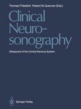 Paperback Clinical Neurosonography: Ultrasound of the Central Nervous System Book