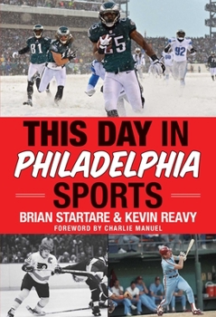 Hardcover This Day in Philadelphia Sports Book