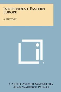 Paperback Independent Eastern Europe: A History Book