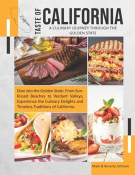 Paperback Taste Of California: A Culinary Journey Through The Golden State Book