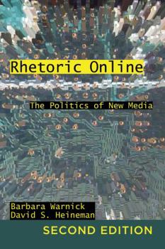 Paperback Rhetoric Online: The Politics of New Media Book
