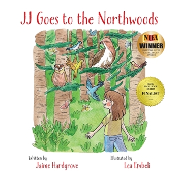 JJ Goes to the Northwoods