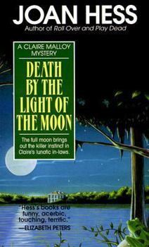 Death by the Light of the Moon - Book #7 of the Claire Malloy