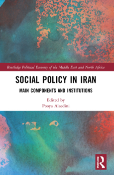 Paperback Social Policy in Iran: Main Components and Institutions Book