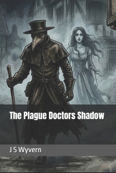 Paperback The Plague Doctors Shadow Book