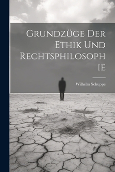Paperback Grundzüge Der Ethik Und Rechtsphilosophie [German] Book