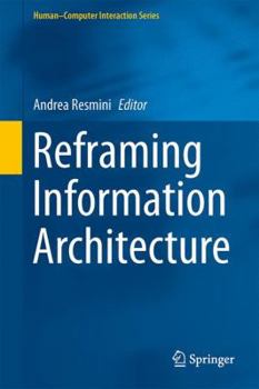 Hardcover Reframing Information Architecture Book