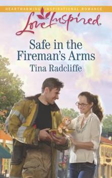 Safe in the Fireman's Arms - Book #3 of the Paradise, Colorado