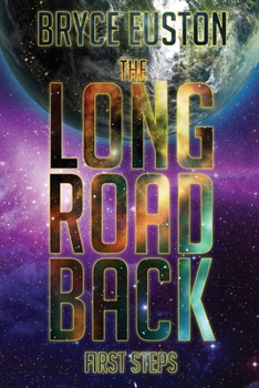 Paperback The Long Road Back: First Steps Book