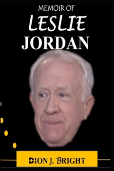 Paperback Meomoir of Leslie Jordan: A Fascinating Life Story Book