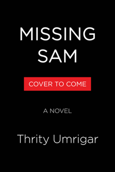Missing Sam: A Novel