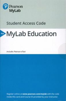 Misc. Mylab Education with Enhanced Pearson Etext -- Access Card -- For Classroom Assessment: Principles and Practice That Enhance Student Learning and Moti Book