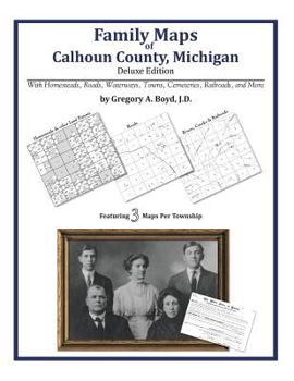 Paperback Family Maps of Calhoun County, Michigan Book