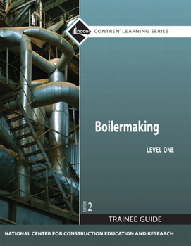 Boilermaking Lev 1 Trainee Guide Perfect Bound