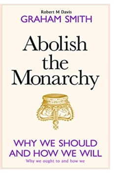 Paperback Monarchy: Why we ought to and how we Book