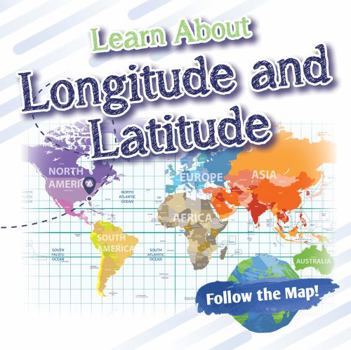 Library Binding Learn about Latitude and Longitude Book