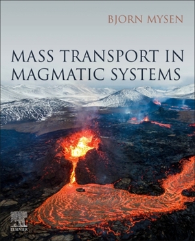 Paperback Mass Transport in Magmatic Systems Book