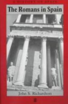 Hardcover The Romans in Spain Book