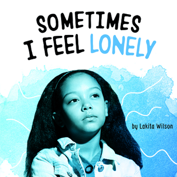 Paperback Sometimes I Feel Lonely Book