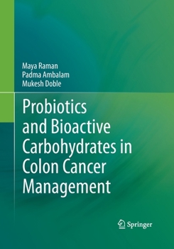 Paperback Probiotics and Bioactive Carbohydrates in Colon Cancer Management Book