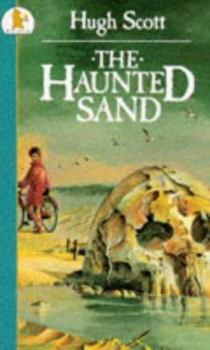 Paperback The Haunted Sand (Older Childrens Fiction) Book