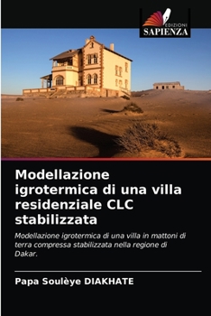 Paperback Modellazione igrotermica di una villa residenziale CLC stabilizzata [Italian] Book