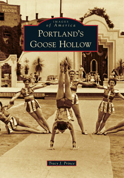 Portland's Goose Hollow - Book  of the Images of America