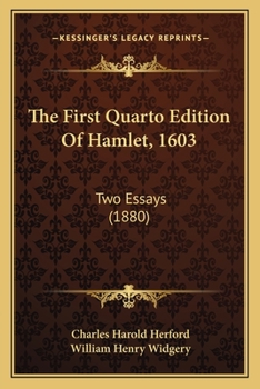 Paperback The First Quarto Edition Of Hamlet, 1603: Two Essays (1880) Book