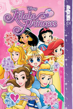 Paperback Disney Manga: Kilala Princess, Volume 5 Book