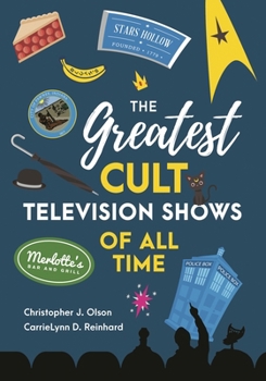Hardcover The Greatest Cult Television Shows of All Time Book