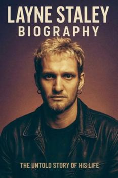 Paperback Layne Staley Biography Book