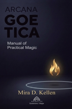 Paperback Arcana Goetica: Manual of Practical Magic Book
